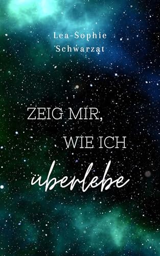 Zeig mir, wie ich überlebe