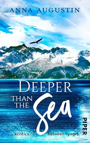 Deeper than the Sea (Alaskan Coast Guards 2): Roman | Vergebung, Schuld und Second Chance an der Küste Alaskas