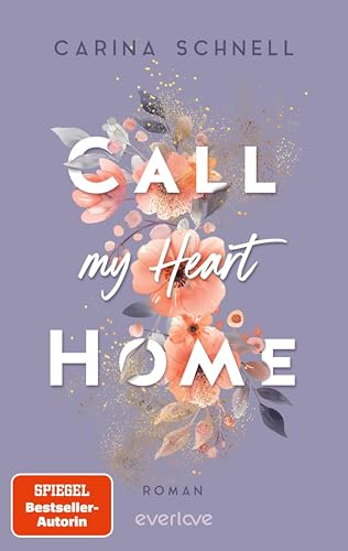 Call my Heart Home (Island Summer 1): Roman | New Adult mit Setting Hawai'i von SPIEGEL-Bestseller-Autorin