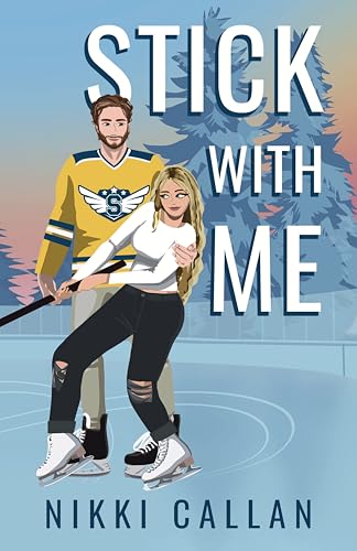 Stick With Me: A Friends To Lovers, Fake Dating Romance (Saints Hockey Book 1)