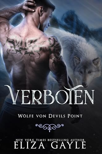 Verboten: Romanze mit dem Wolfswandler (Wölfe von Devils Point 2)