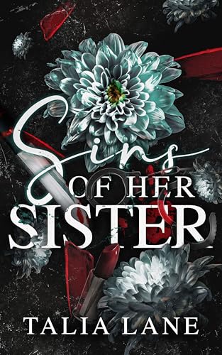 Sins Of Her Sister (The Sinful Series Book 1)