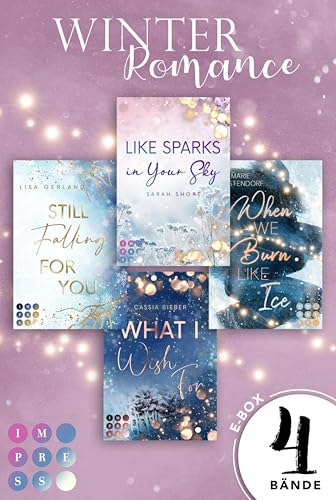 Winter Romance: Vier romantische Standalones in einer E-Box!: New Adult Liebesromane für kalte Wintertage