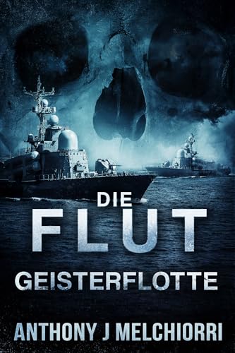 Die Flut: Geisterflotte