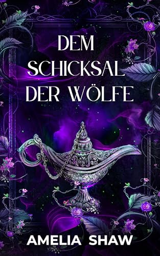 Dem Schicksal der Wölfe: Reverse-Harem-Romanze mit kurvenreicher Frau (Machtmagie 1)