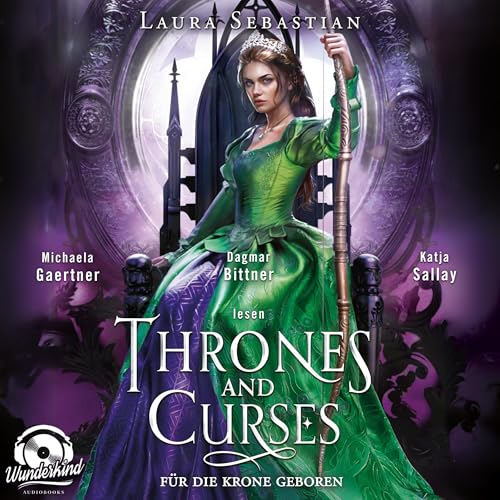 Für die Krone geboren: Thrones and Curses 2