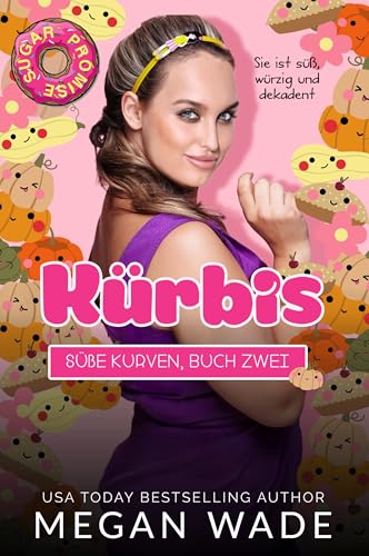 Kürbis: Eine Kurvige Frau Romantik (Süße Kurven 2)