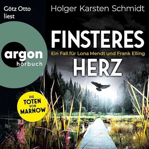 Finsteres Herz: Ein Fall für Lona Mendt und Frank Elling