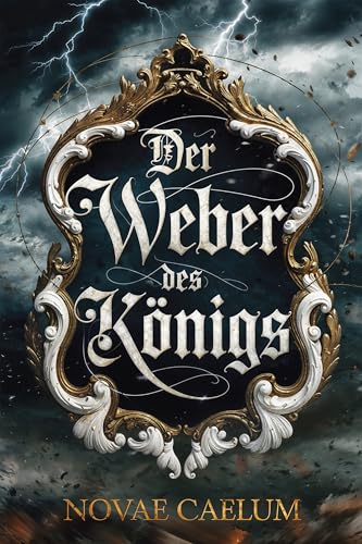 Der Weber des Königs