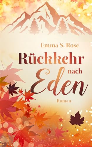 Rückkehr nach Eden (Kleine Stadt, große Gefühle 4)