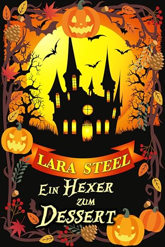 Ein Hexer zum Dessert (Halloween Love)