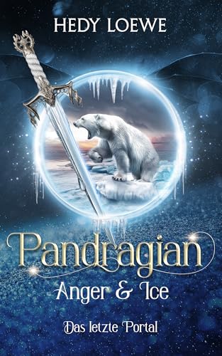 Pandragian - Anger & Ice: Das letzte Portal