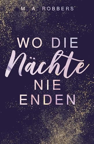 Wo die Nächte nie enden