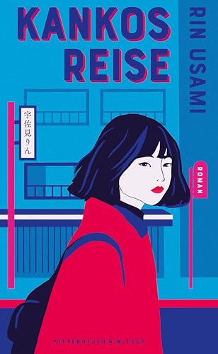 Kankos Reise: Roman
