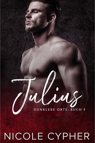 Julius (Dunklere Orte 5)