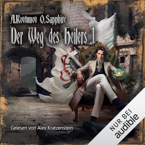Der Weg des Heilers 1