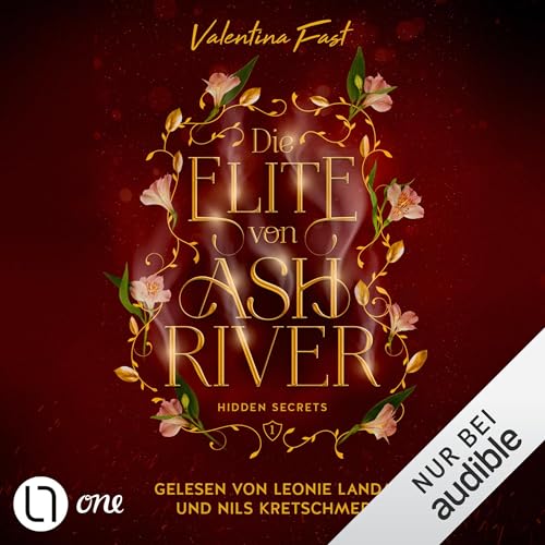 Die Elite von Ashriver - Hidden Secrets: Die Elite von Ashriver - Band 1