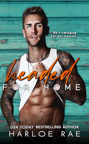 Headed for Home: A Small Town Standalone Romance (I'd Tap That - Knox Creek Standalone Romances)