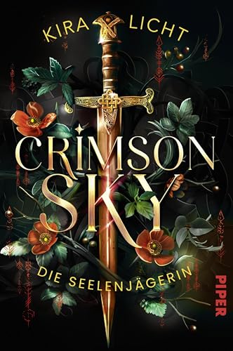 Crimson Sky – Die Seelenjägerin (Crimson Sky 1): Roman | Enemies-to-Lovers in der Welt der Fae