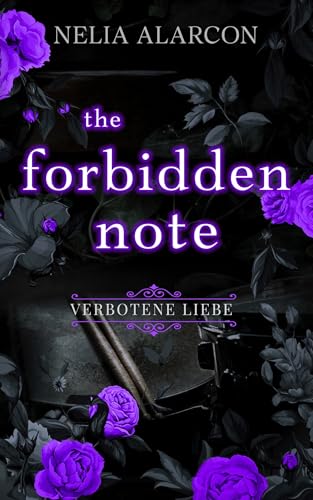 The Forbidden Note: Verbotene Liebe (Könige der Redwood Prep 4)