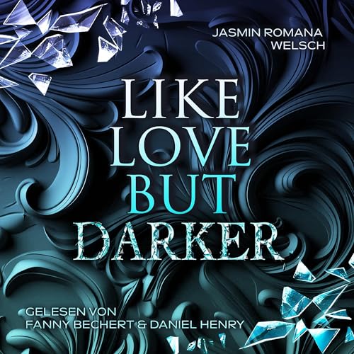Like LOVE BUT DARKER: Like Love Reihe 1