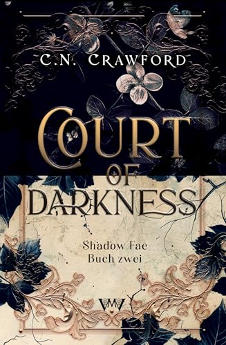 Court of Darkness: Romantische Fantasy mit Fae (Shadow Fae 2)