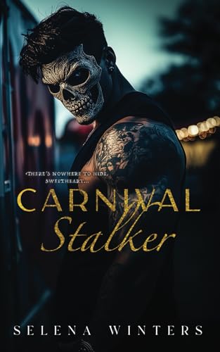 Carnival Stalker: A Dark Stalker Romance (Carnival Series)