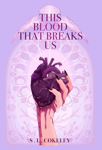 This Blood that Breaks Us (This Blood That Binds Us, Band 3)