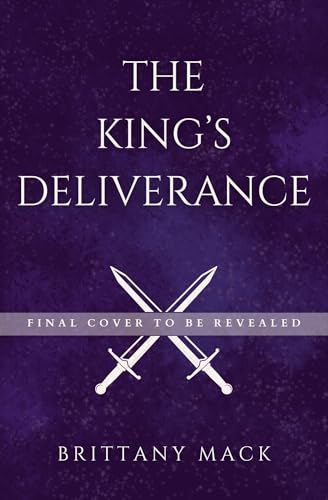 The King's Deliverance (The Royal Codex Book 2)