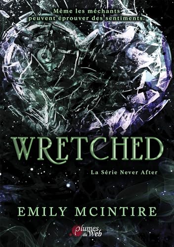 Wretched (Never After t. 3)