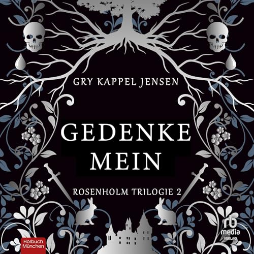 Gedenkemein: Rosenholm-Trilogie 2
