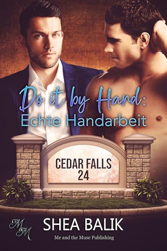 Do it by Hand: Echte Handarbeit (Cedar Falls 24)