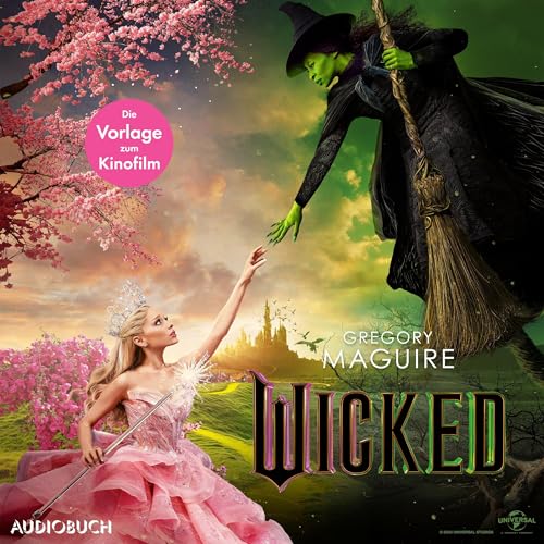 Wicked: Die Hexen von Oz - Die Vorlage zum Kinofilm