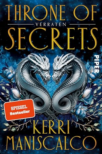 Throne of Secrets – Verraten (Höllenfürsten-Reihe): Prickelnde New Adult-Fantasy aus der Welt von »Kingdom of the Wicked«