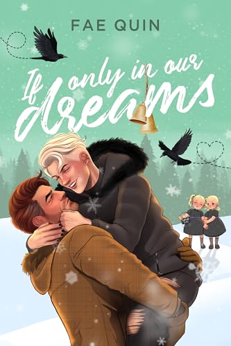 If Only In Our Dreams: MM Holiday Romance (Christmas Daddies Book 3)