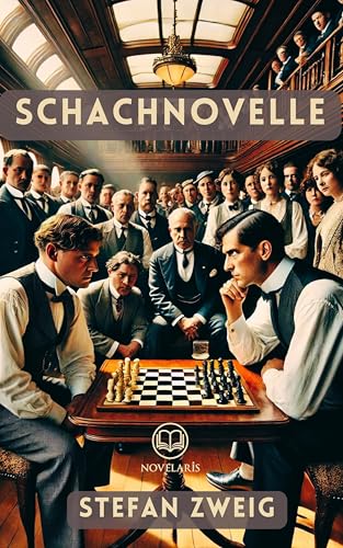 Die Schachnovelle (Novelaris Klassik)