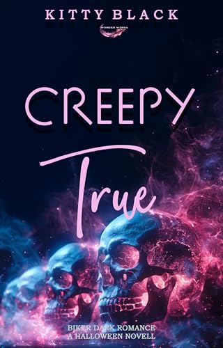 CREEPY TRUE