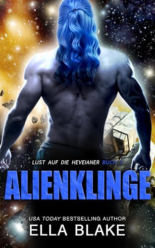 Alienklinge (Lust auf die Heveianer 4)