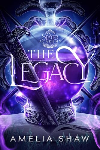 The Legacy: Warum Paranormal Romance wählen? (Slayer-Akademie 1)