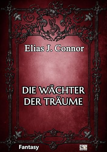 Die Wächter der Träume (Kitty Linnore 2)
