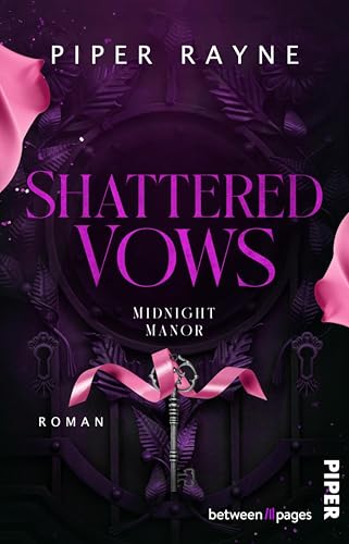 Shattered Vows (Midnight Manor 2): Roman | Dark Romance Rapunzel Retelling