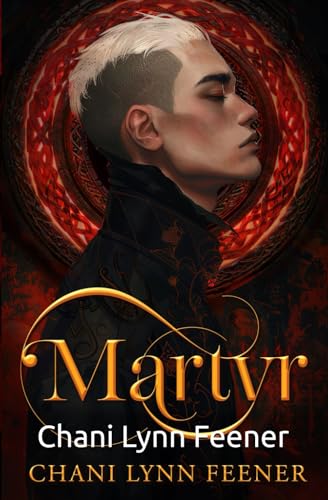 Martyr: A Dark MM Sci-Fi Enemies to Lovers Why Choose Romance (Demons of Foxglove Grove, Band 2)