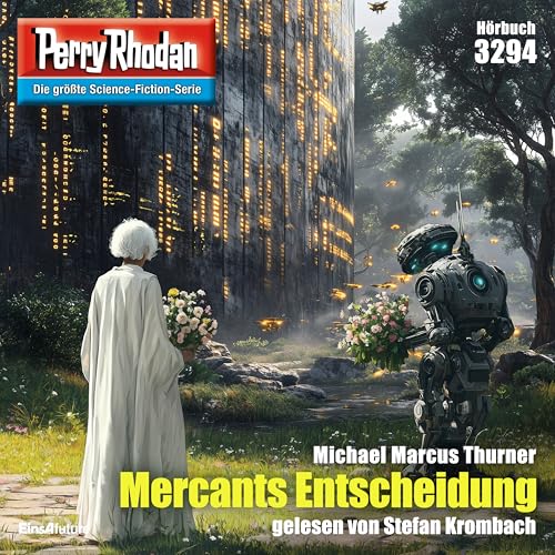 Perry Rhodan 3294: Mercants Entscheidung (Perry Rhodan-Zyklus "Fragmente")