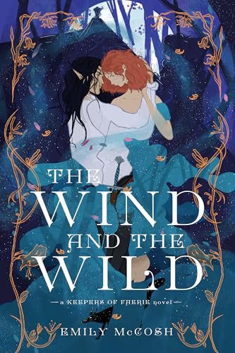 The Wind and the Wild: A Stand Alone Fantasy Romance