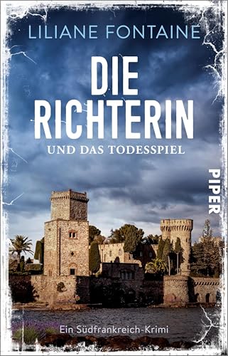 Die Richterin und das Todesspiel: Ein Südfrankreich-Krimi | Spannende Urlaubslektüre – nicht nur für Frankreich-Fans (Ein Fall für Mathilde de Boncourt 8)