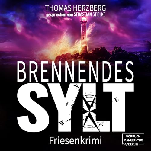Brennendes Sylt: Hannah Lambert ermittelt 10