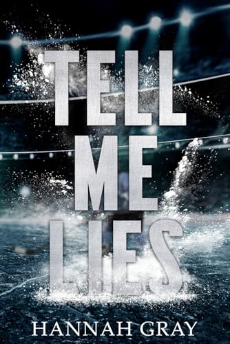 Tell Me Lies: A Single Dad Hockey Romance (New England Bay Sharks, Band 1)