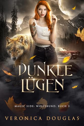 Dunkle Lügen (Magic Side: Wolfsbund 3)