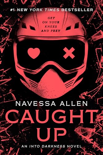 Caught Up: An Into Darkness Novel (Into Darkness Trilogy)