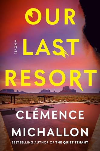 Our Last Resort: A Novel